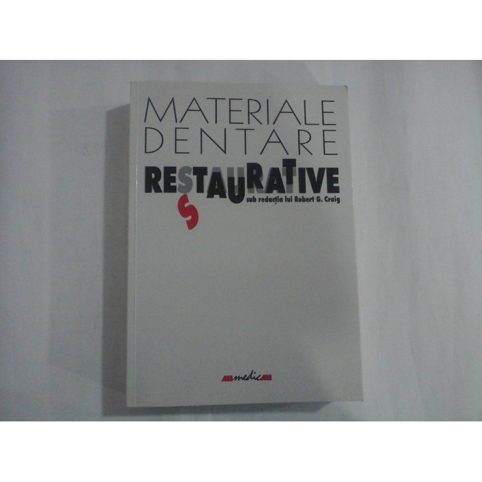 MATERIALE DENTARE RESTAURATIVE - ROBERT G. CRAIG